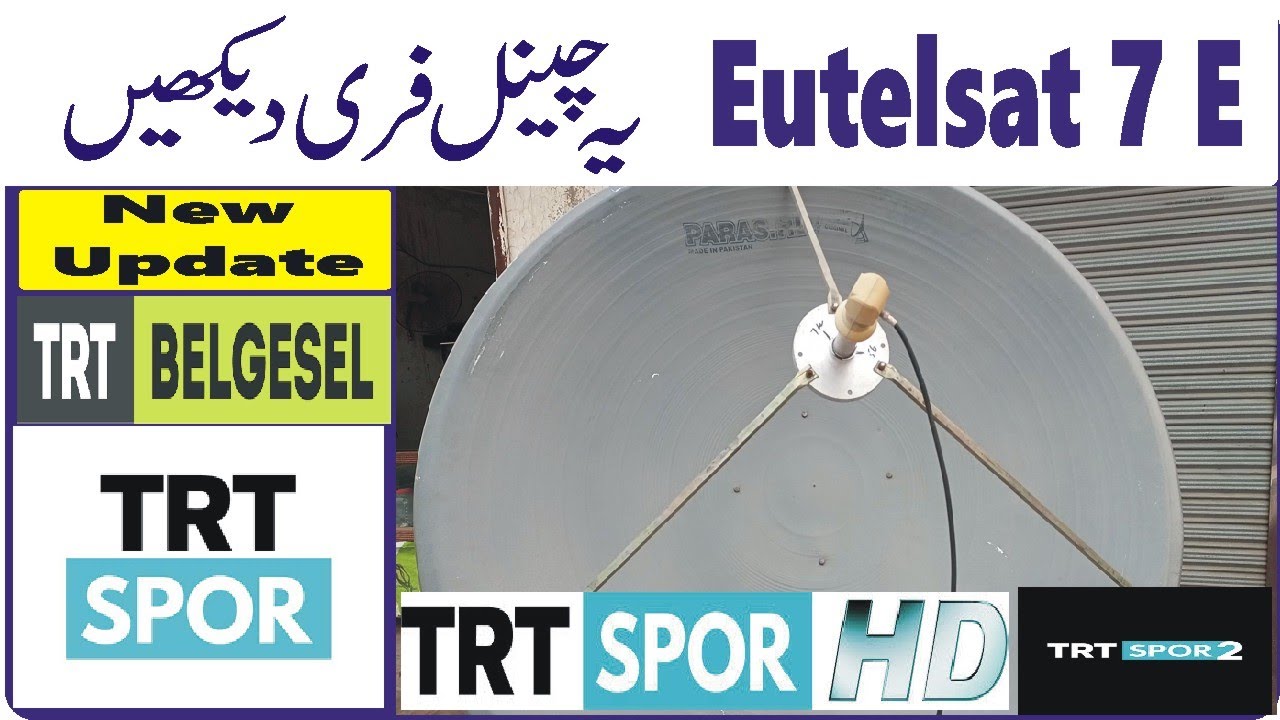 Eutelsat 7 e dish setting & Channel list  Satellite Dish Tips