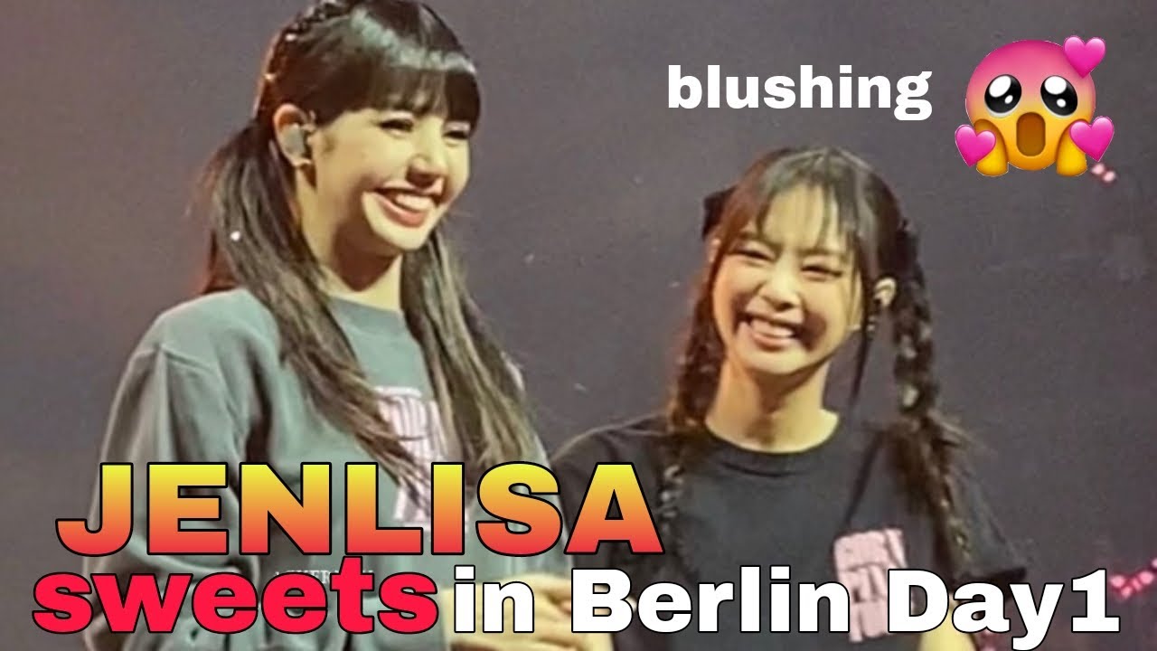 JENNIE can't resist Lisa's cuteness/Barbie doll face. (JENLISA) in BERLIN GERMANY DY1