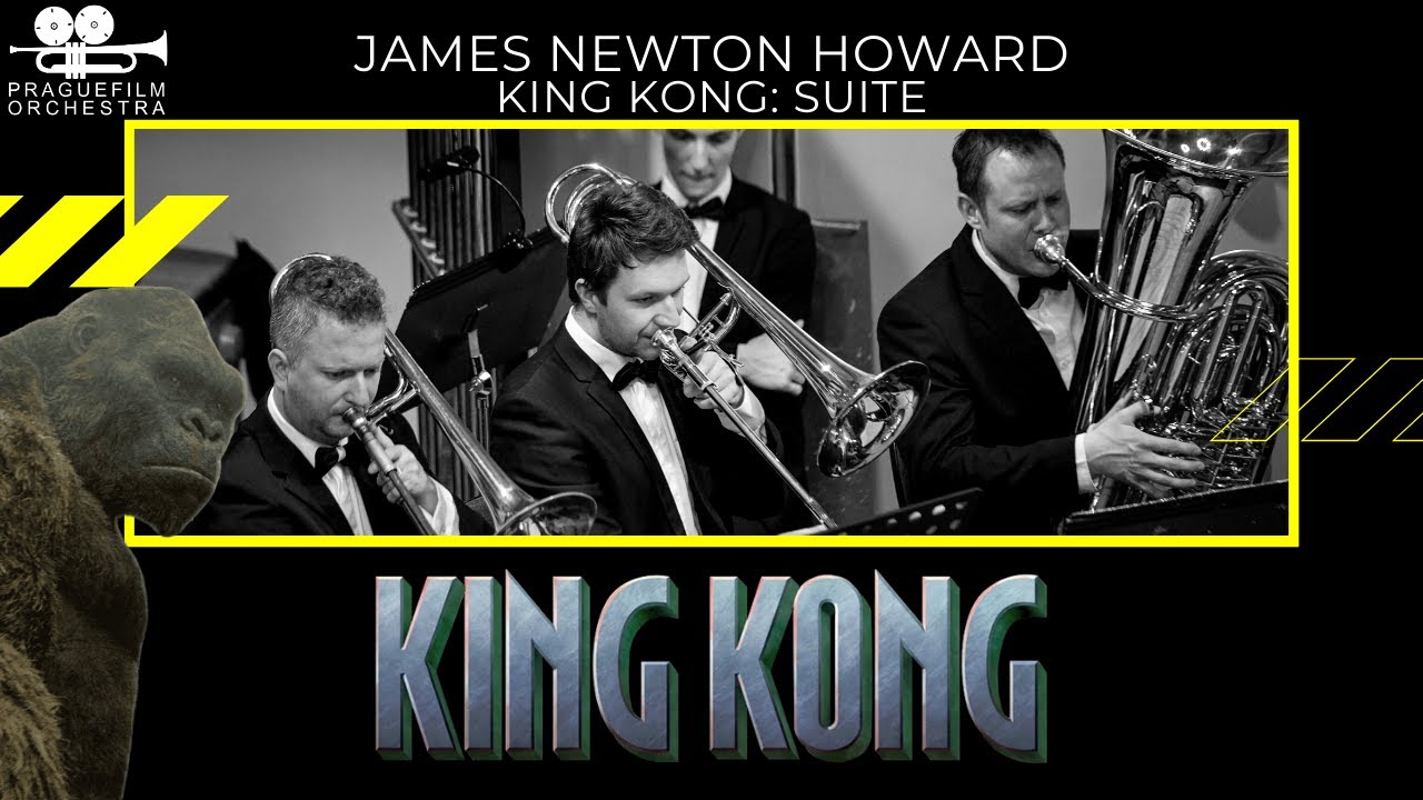 KING KONG · Suite · Prague Film Orchestra · James Newton Howard