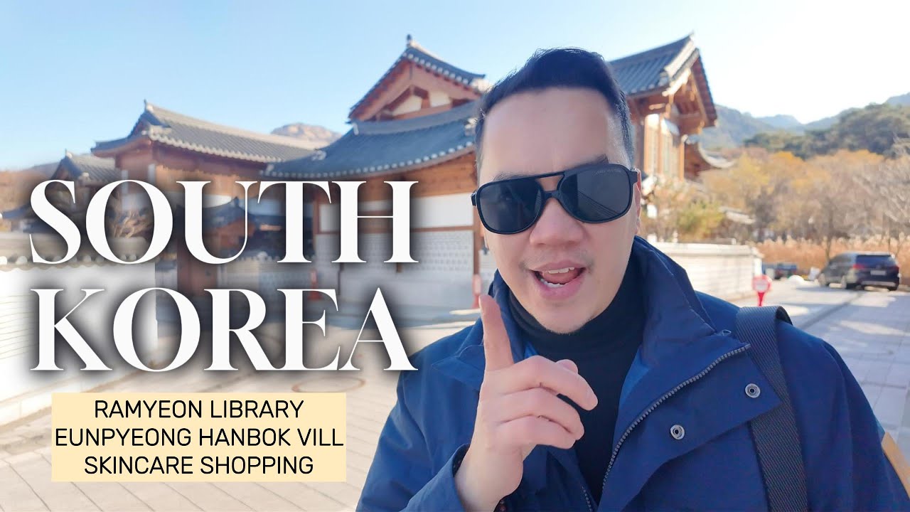 KUMAIN TAYO SA RAMYEON LIBRARY! Eunpyeong Hanbok Village and Buying Skincare in Korea!