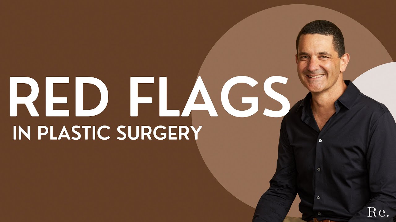 Red Flags to look out for when selecting a Plastic Surgeon