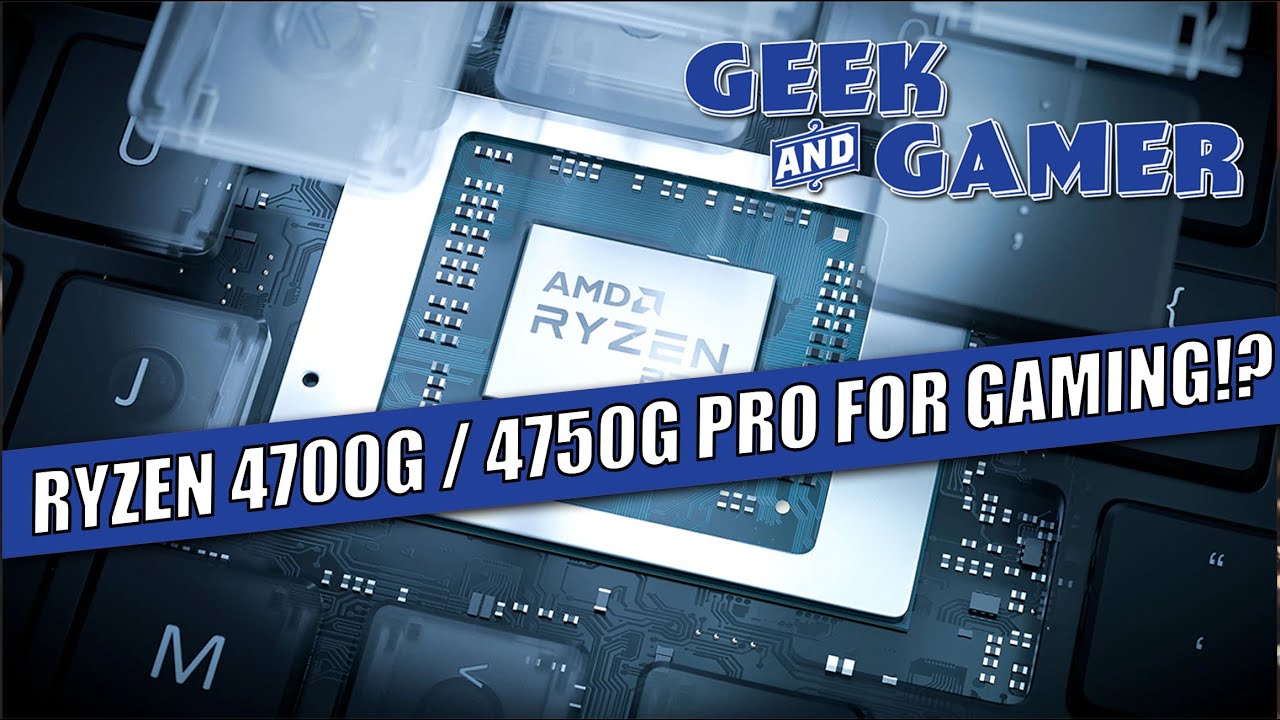 AMD RYZEN 7 4700G / 4750G for GAMING!?
