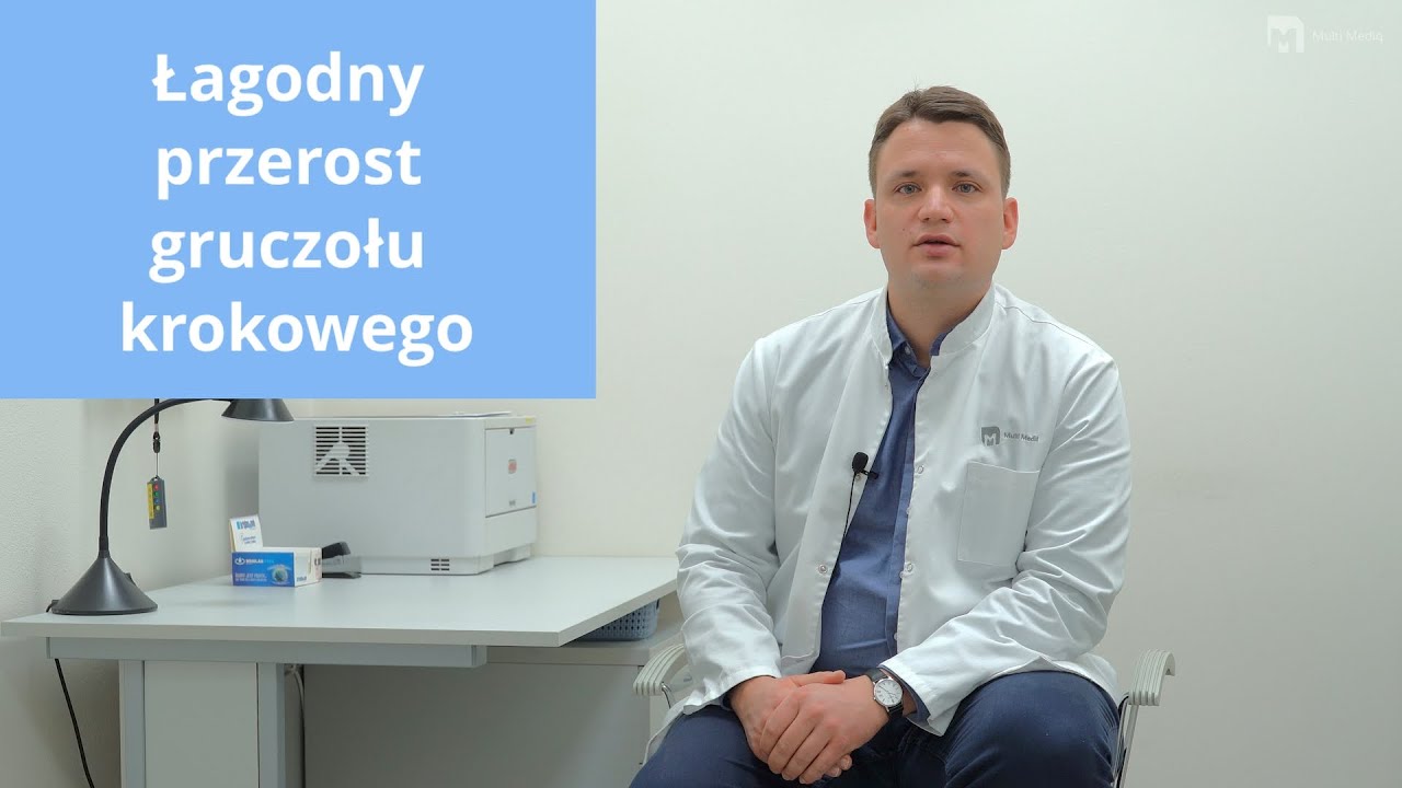 Łagodny przerost gruczołu krokowego | Urologia | Wojciech Tomkalski