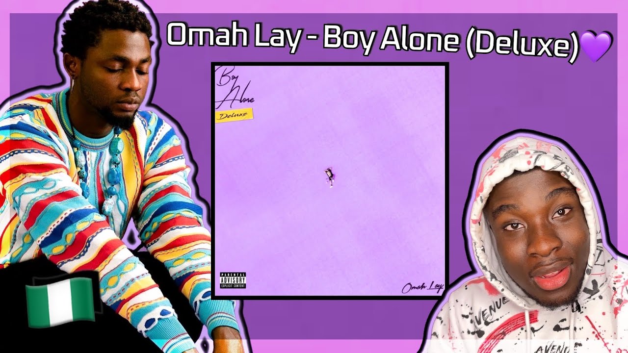 OMAH LAY - BOY ALONE 💜 DELUXE ALBUM REACTION | UK ft. Aitch, Reason , Joanna +…