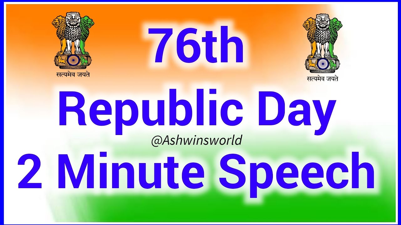 2 Minute Speech on Republic Day 2025 | Republic Day Speech in English 2025 | 26 January Speech 2025
