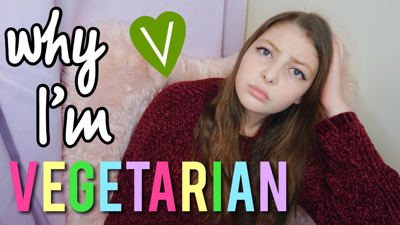 WHY I&rsquo;M VEGETARIAN! (and not vegan)  | Tuesday Talks (Storytime, Thoughts, Reasons, etc.)