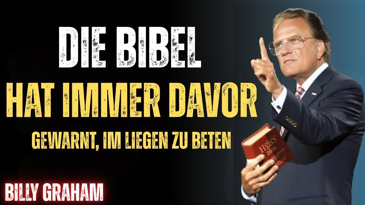DIE BIBEL WARNT VOR DEM BETEN IM LIEGEN | Billy Graham AUF PORTUGIESISCH