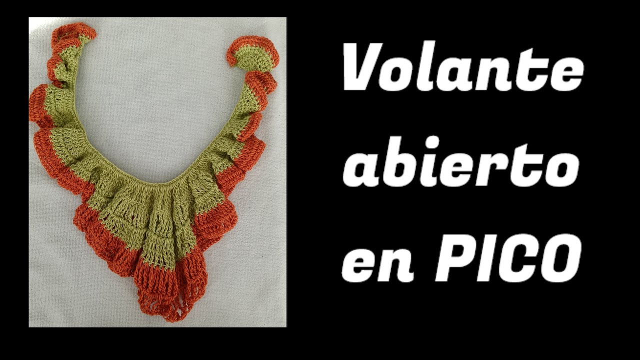 VOLANTE EN PICO O EN DEFINICIÓN PARA TRABAJO ABIERTO #crochet #tejedoras