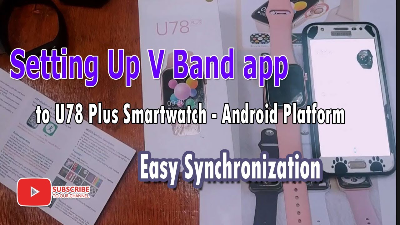 Setting Up V Band app to U78 Plus Smartwatch - Android Platform