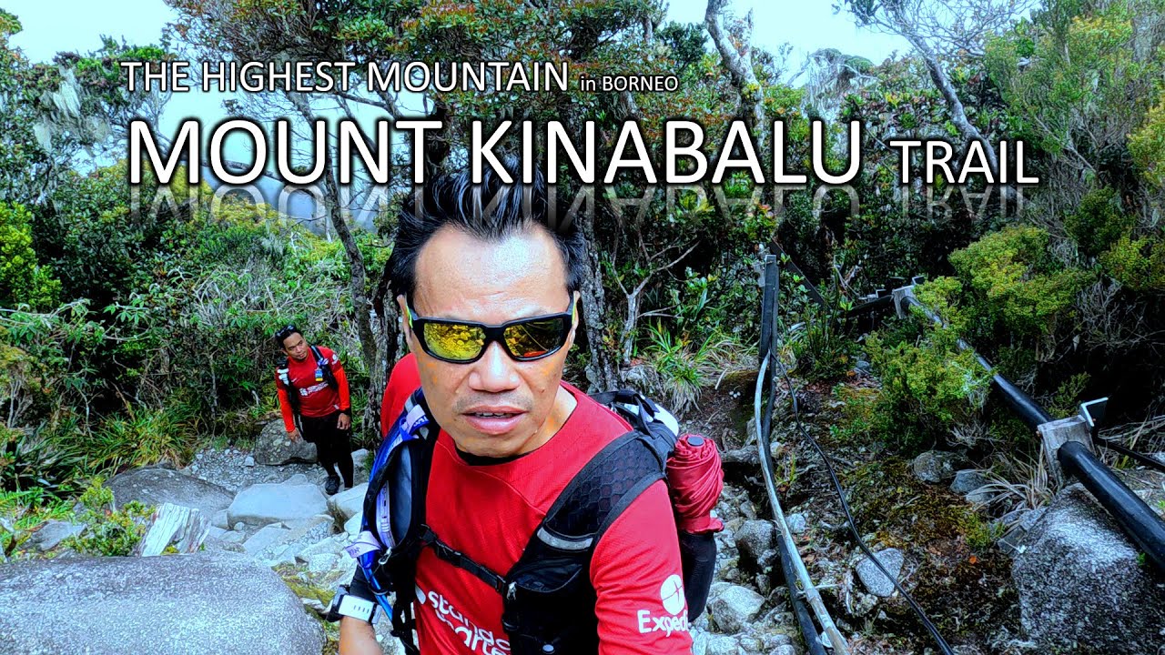 #HIKING 030 Mount Kinabalu