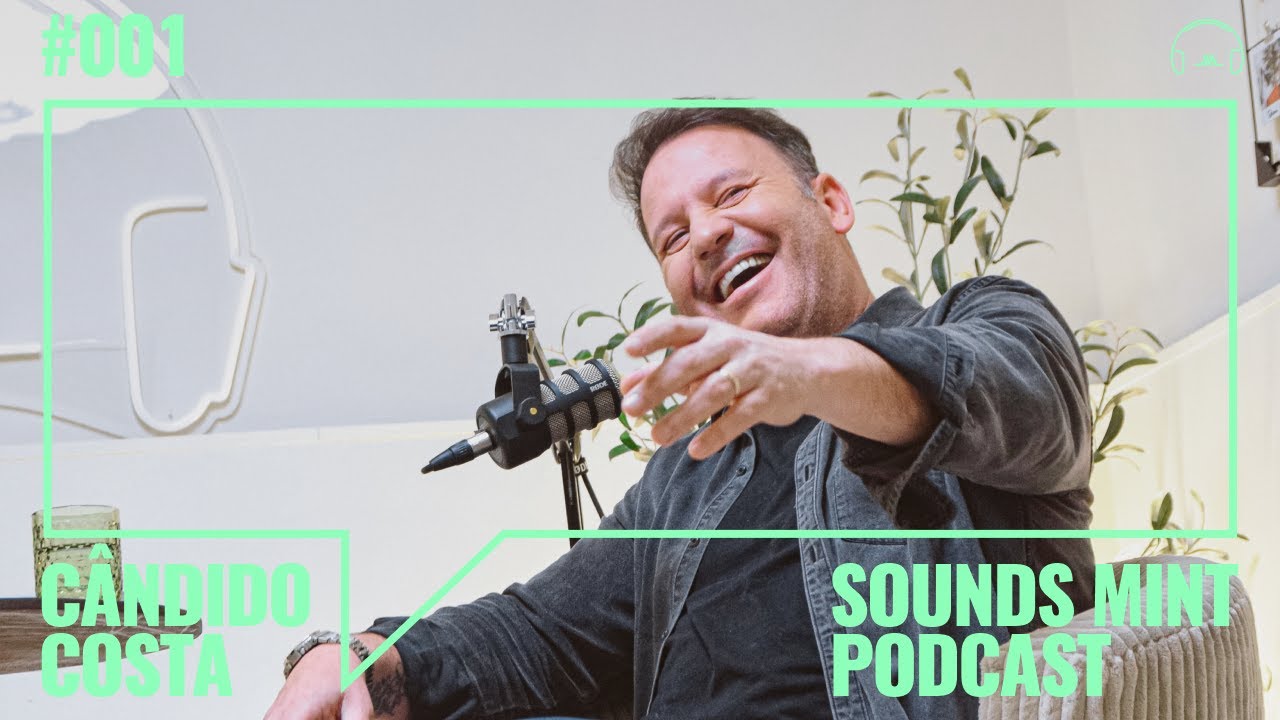 CÂNDIDO COSTA, APRESENTADOR E COMENTADOR CANAL 11 - FPF | #001 SOUNDS MINT PODCAST | TEMPORADA 2