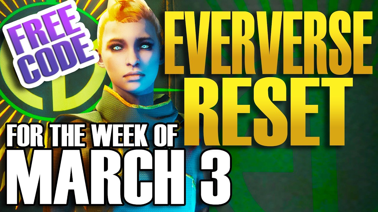 EVERVERSE WEEKLY RESET Destiny 2 Week of MARCH 3rd - FREE CODE