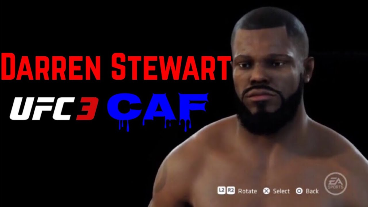 Darren Stewart - EA UFC 3 - CAF