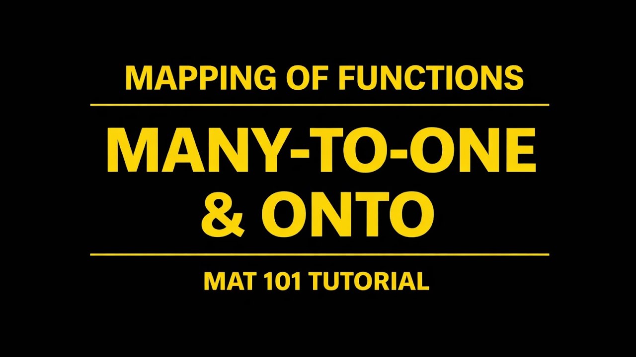 Mapping of Functions Explained | Many-to-One and Onto 