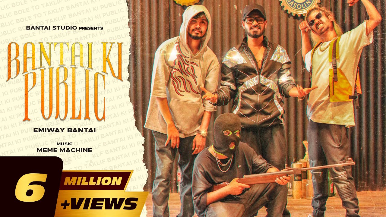 EMIWAY - BANTAI KI PUBLIC (PROD BY MEME MACHINE) (OFFICIAL MUSIC VIDEO)