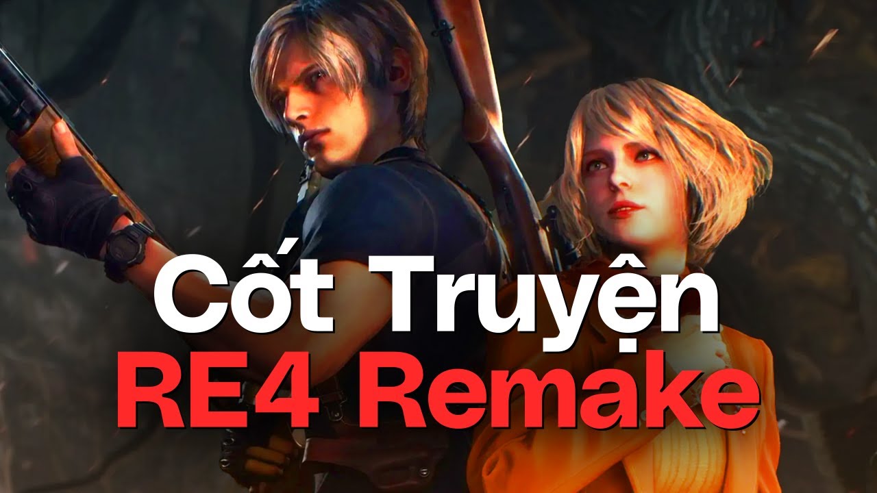 Chuyện Gì Đã Xảy Ra Trong RESIDENT EVIL 4 REMAKE (Cốt Truyện Game)