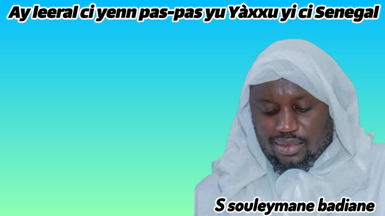 Ay leeral ci yenn pas pas yu Yàxxu yi ci Senegal