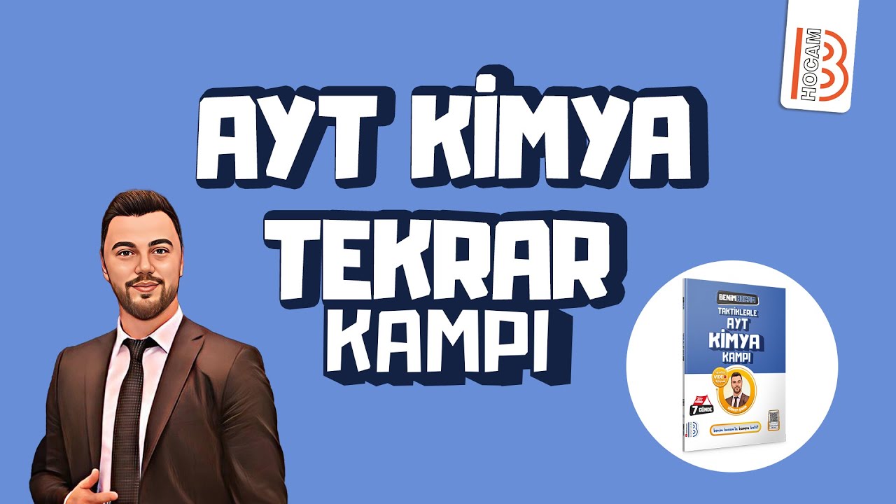AYT Kimya Genel Tekrar Kampı - 2 - Görkem Şahin - 2024