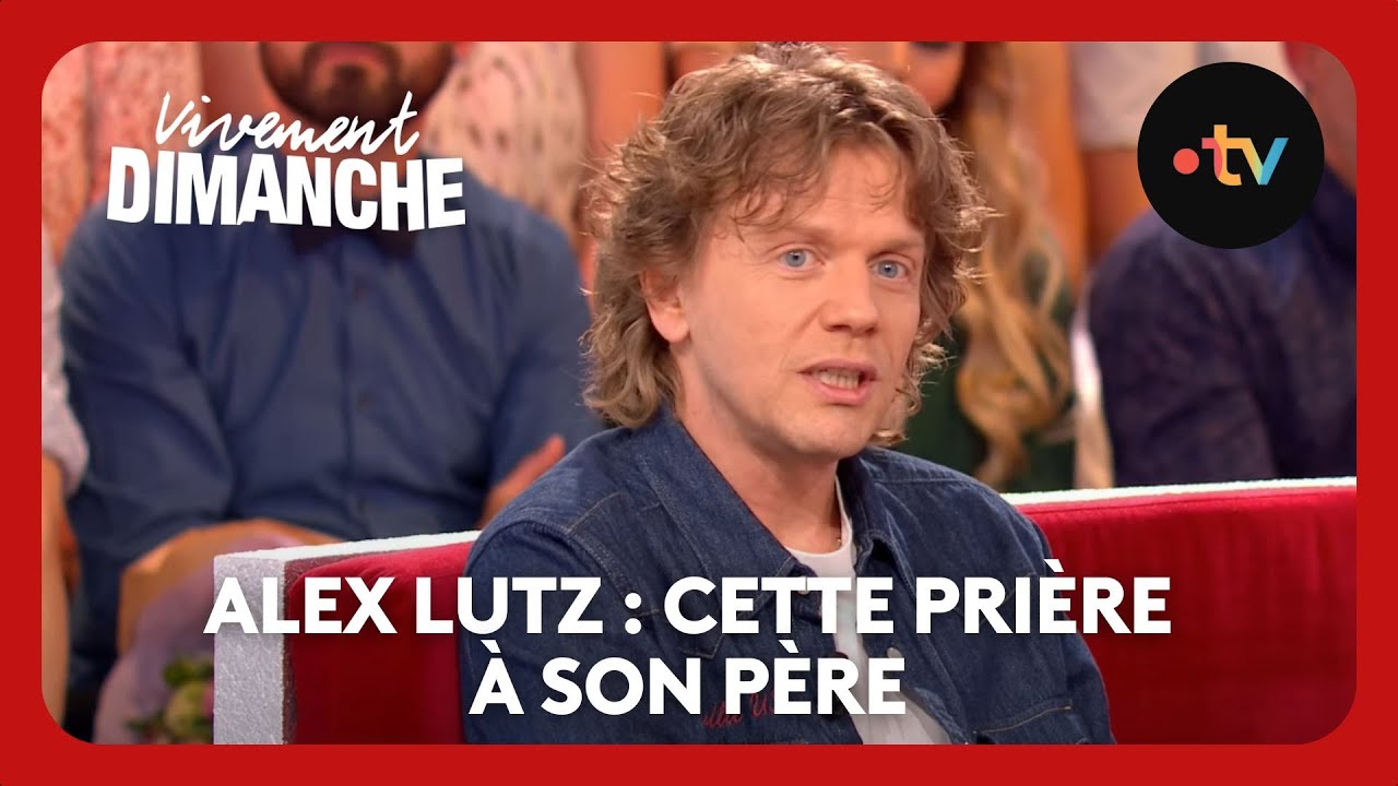Alex Lutz se confie sur la maladie de son père - Vivement Dimanche 18 mai 2025