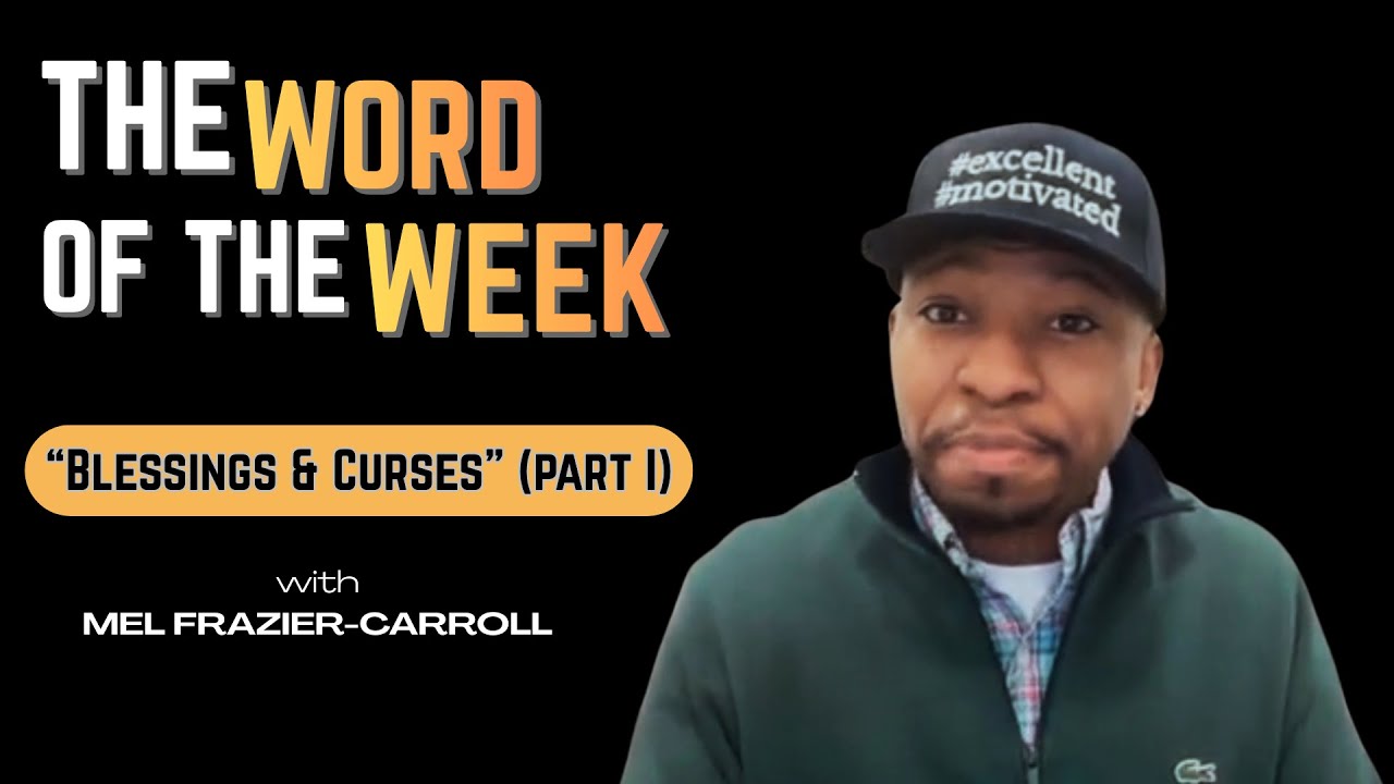 Blessings & Curses (part I)