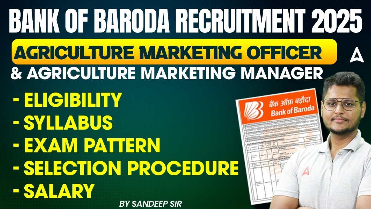 Bank of Baroda Recruitment 2025 | Agriculture Marketing Officer & Manager Vacancy | Complete Details