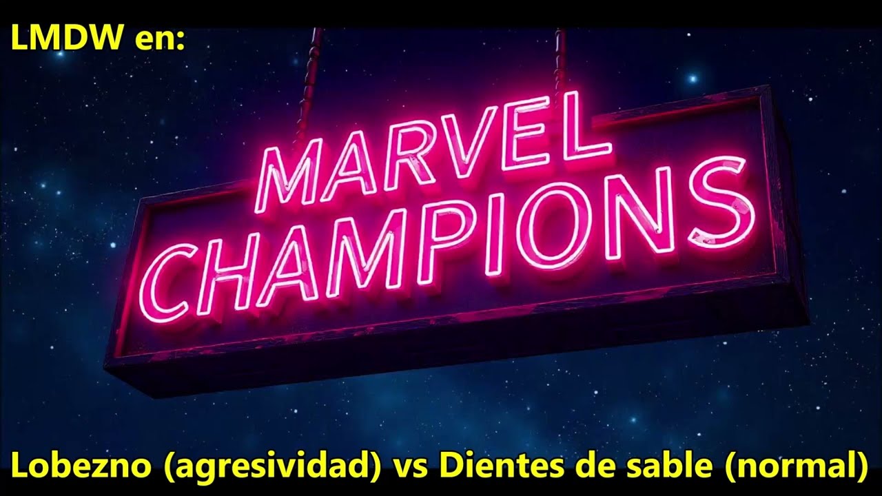 LMDW MARVEL CHAMPIONS Lobezno (agresividad) vs Dientes de sable (normal)