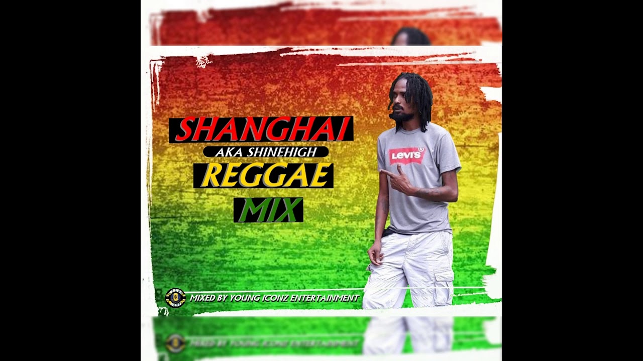 SHANGHAI REGGAE MIX (BARBADOS)