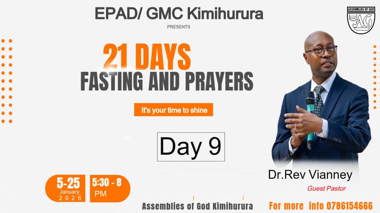 Day 9 Prayer and Fasting @Assemblies of God Kimihurura