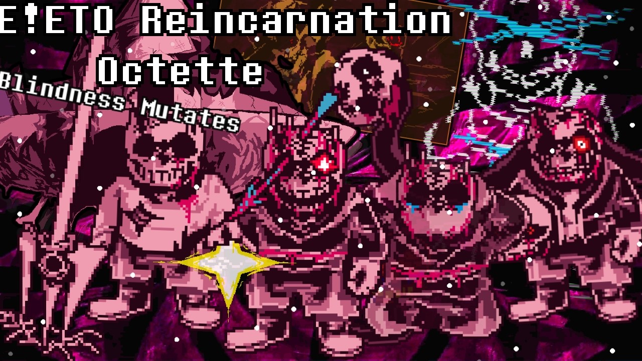 E!ETO Octette Reincarnation Phase 3 Blindness Mutates by sadleaf_wither
