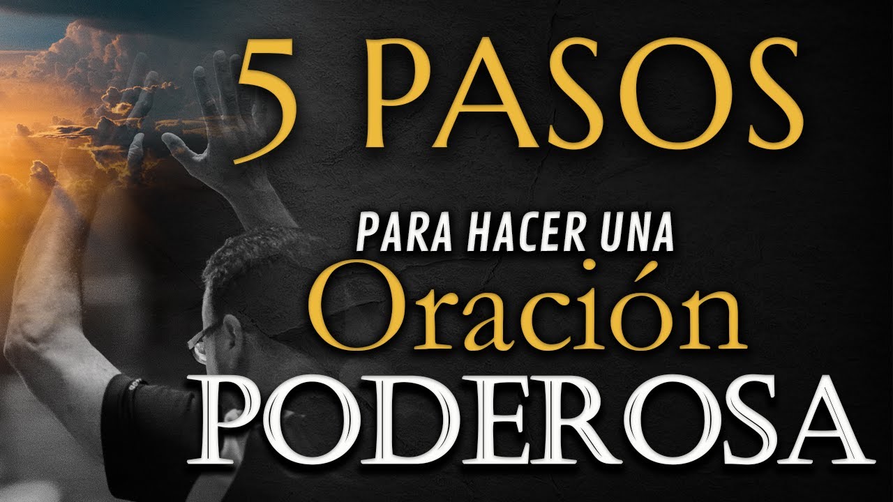 5 PASOS para HACER una ORACIÓN PODEROSA 🙏☀