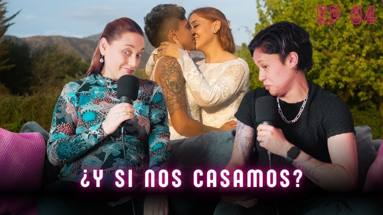 ¿Y si nos casamos? | EP 04
