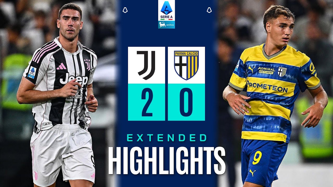 JUVENTUS-PARMA 2-0 | EXTENDED HIGHLIGHTS | SERIE A 2025/26