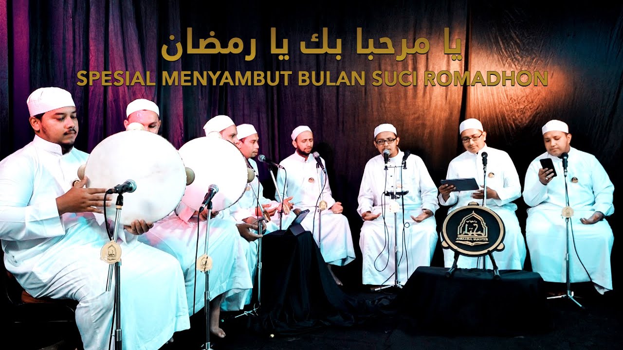 Spesial Menyambut Romadhon - Ya Marhaban bika Ya Romadhon - Ahbaabul Mukhtar