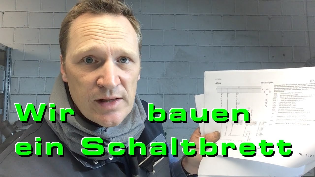 KFZ Elektrik 2 - Wir bauen ein Schaltbrett