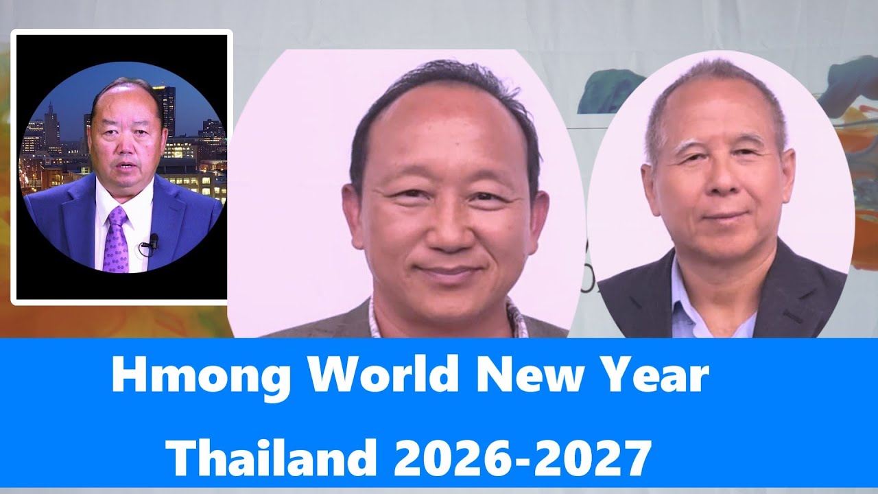 7 /24 /2025  Hmong World New Year In Thailand ( Hmoob Ntiaj Teb Lub Tsiab 30 Nyob Thaib Teb )