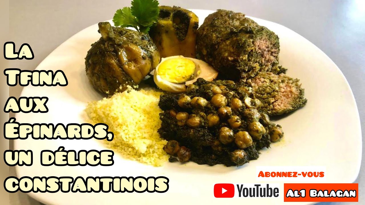 La Tfina aux épinards, un delice constantinois