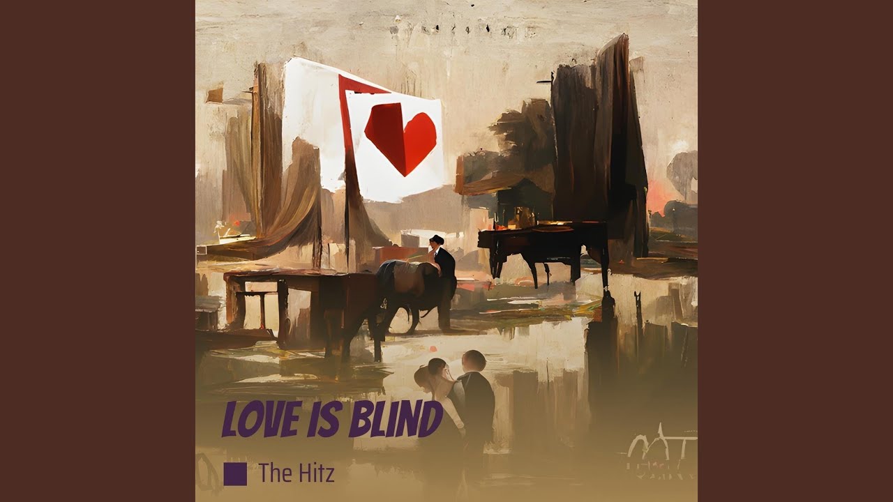Love Is Blind