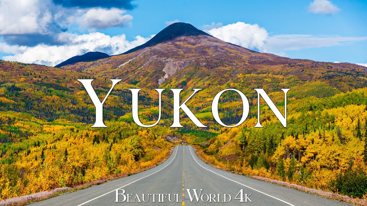 Yukon 4K &ndash; Autumn Gold in Canada&rsquo;s Wild Northern Valleys &ndash; Relaxing Music