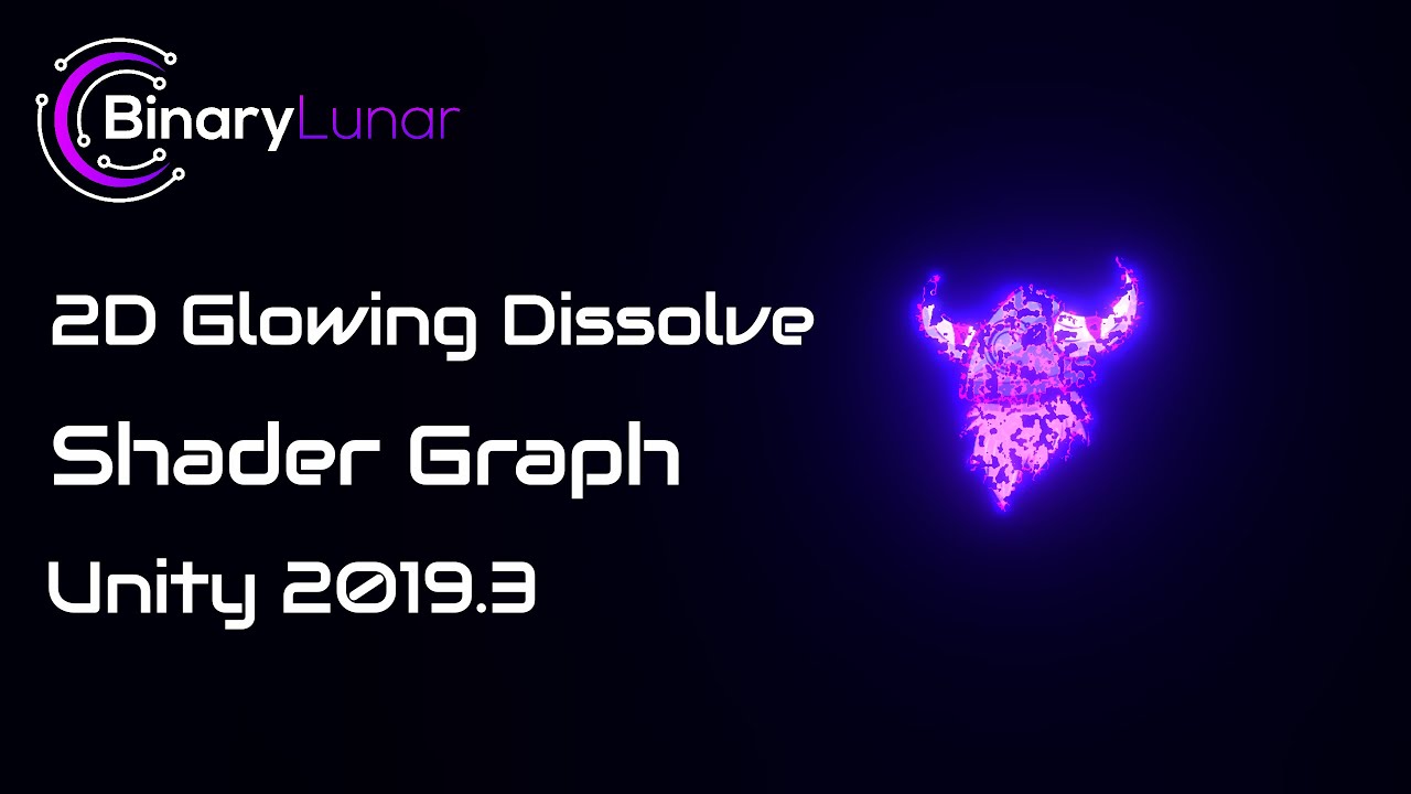 2D Glowing Dissolve Shader Graph Unity 2019.3 - Tutorial