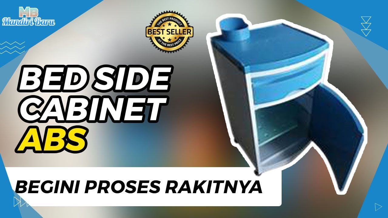 Proses Perakitan Bed Side Cabinet ABS, bed side cabinet CV Mandiri Baru