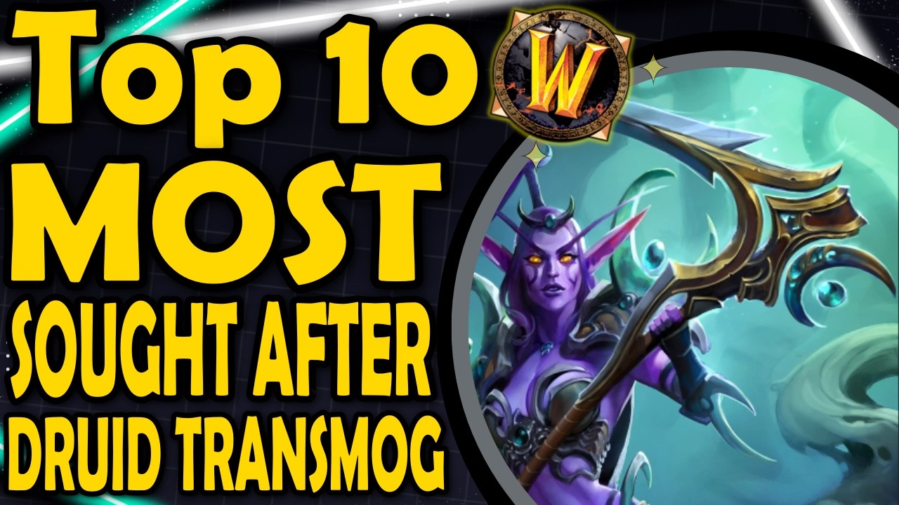 Top 10 Sought After Druid Transmogs