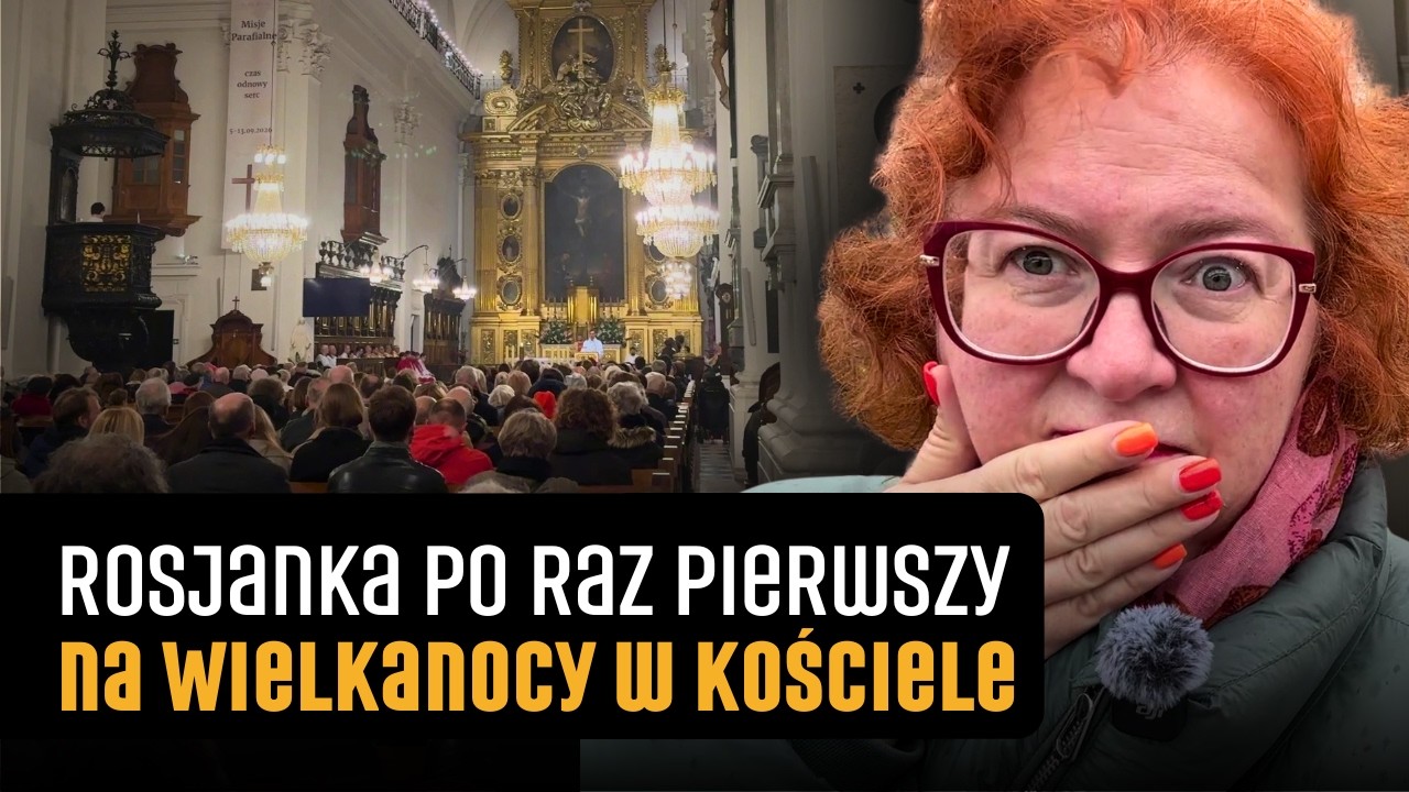 Rosjanka po raz pierwszy na Wielkanocy w kościele &hellip; Jej reakcja zaskakuje! 