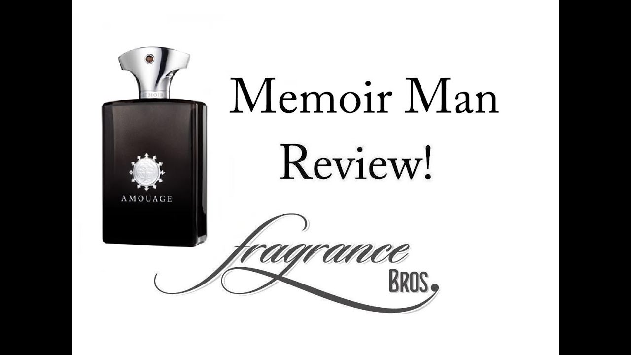 Memoir Man Review! A Great Amouage!