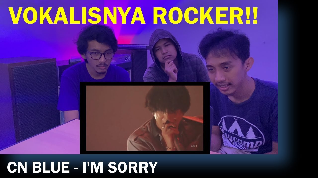 FIRST TIME REACTION TO CNBLUE - I'M SORRY | THE LIVE PERFORMANCE IS SO ASIK BINGIT!!!