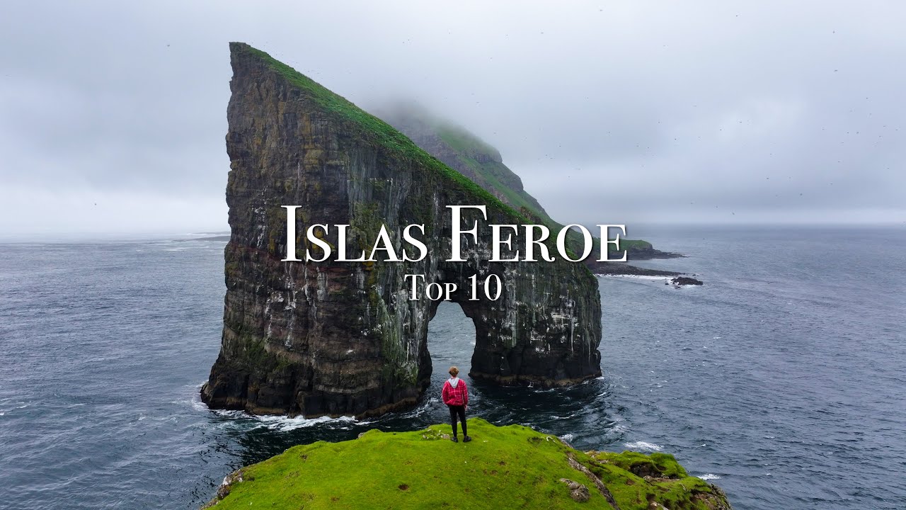 Los 10 Mejores Lugares Para Visitar En Las Islas Feroe