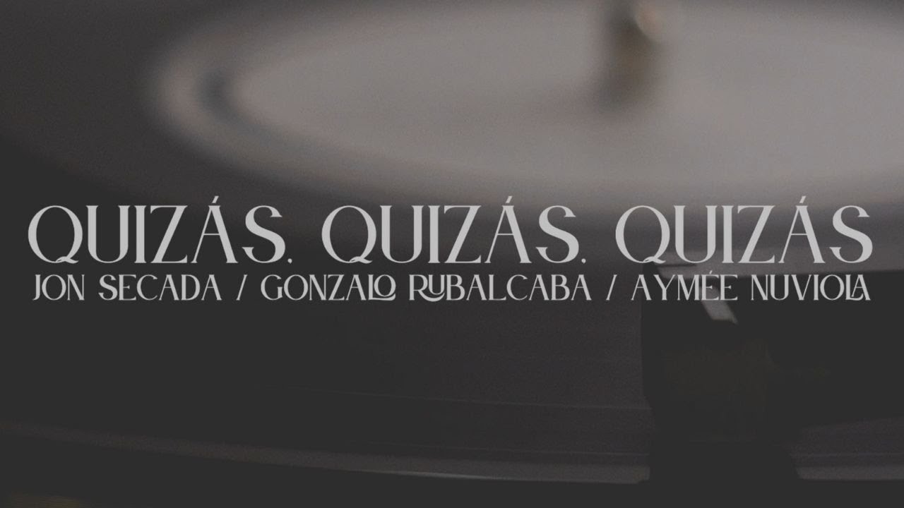 Jon Secada, Gonzalo Rubalcaba, Aymée Nuviola - Quizás, Quizás, Quizás (Visualizer)