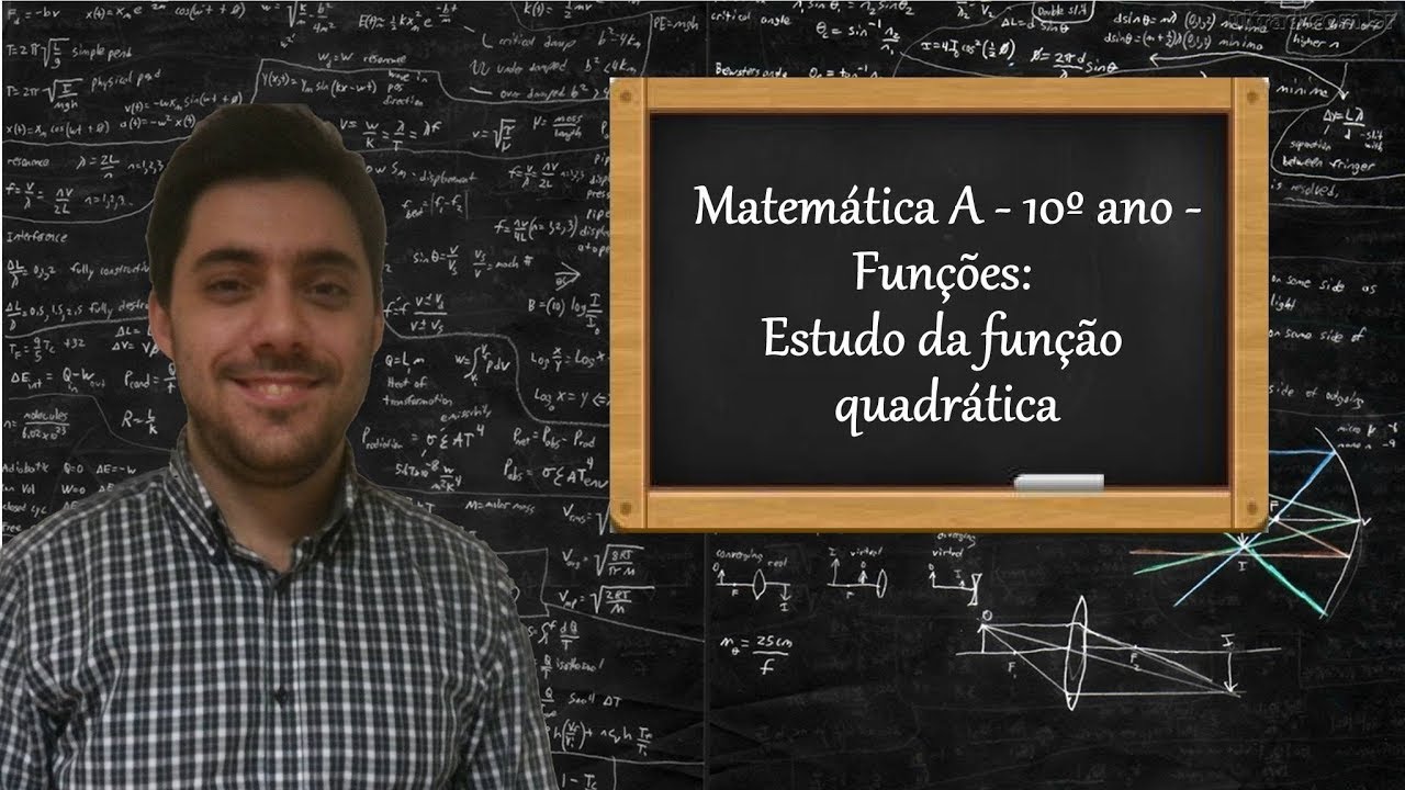 Matemática A - 10º ano - Funções: estudo da função quadrática