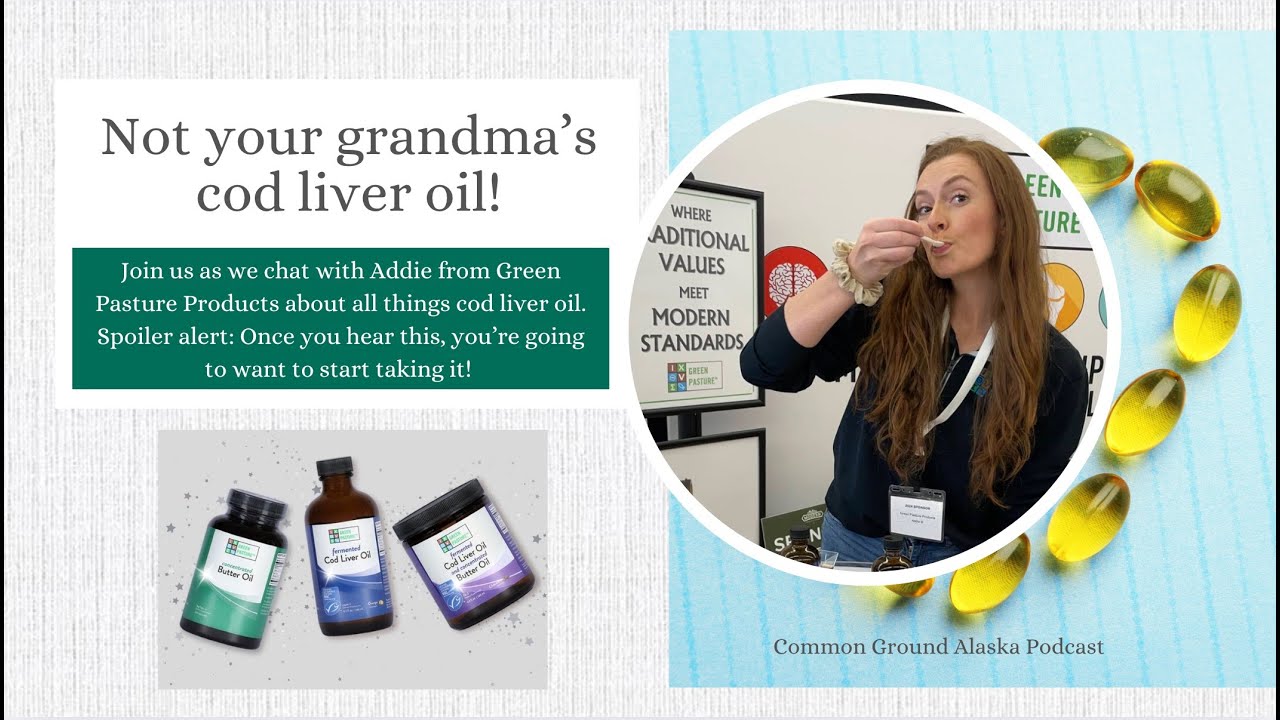 Not Your Grandma's Cod Liver Oil!