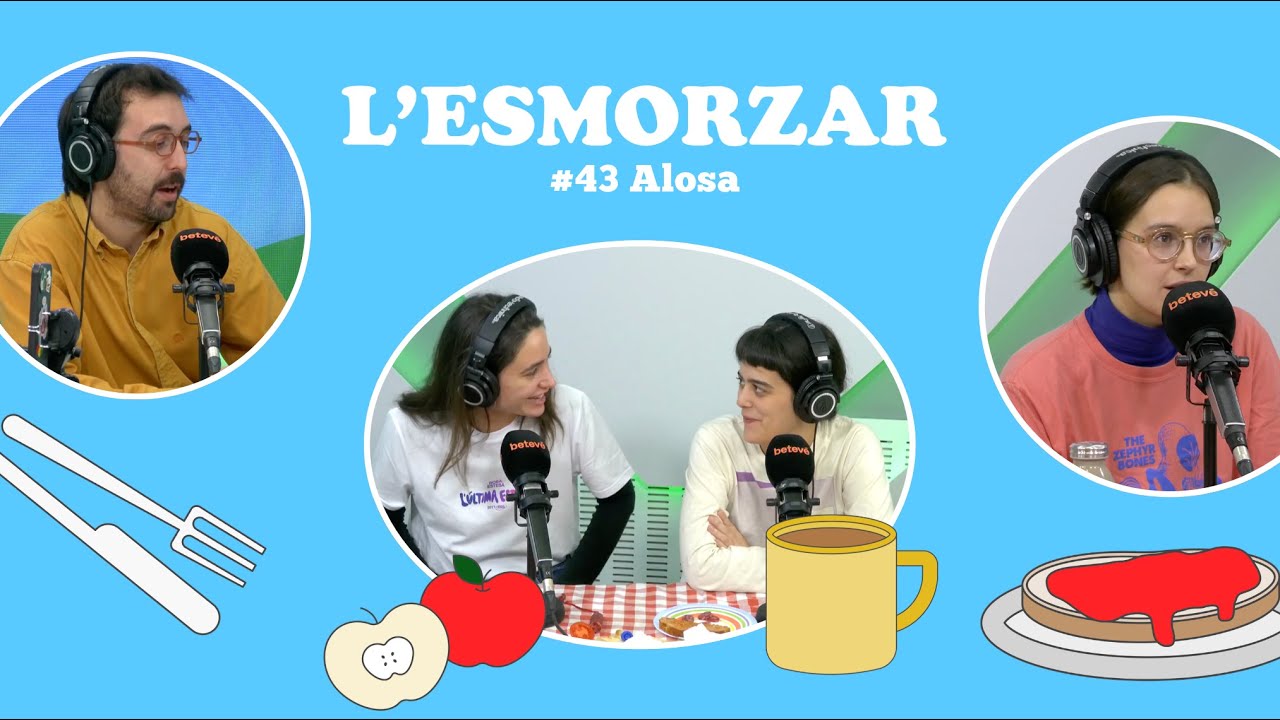 #43 Alosa: pa amb tomàquet i formatge / fuet