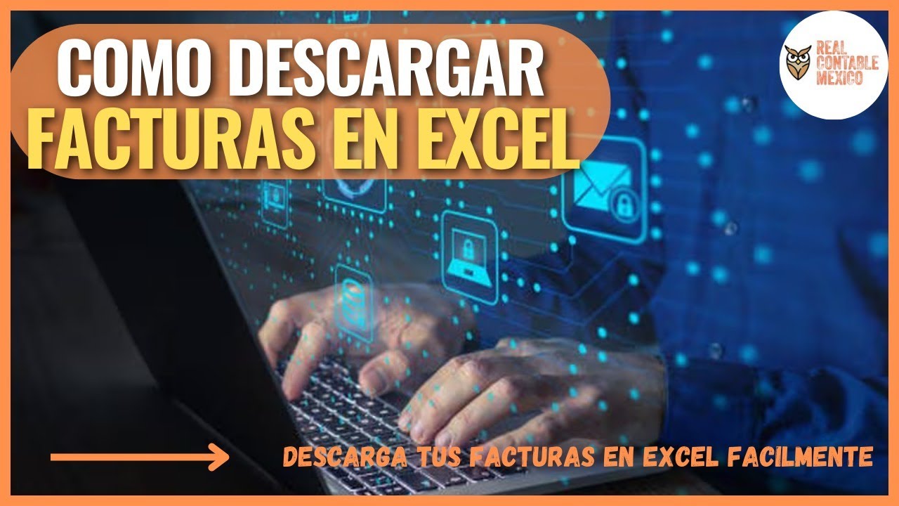 ✅Descarga tus FACTURAS en EXCEL FACIL Y SENCILLO✅
